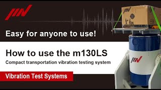 How to use the m130LS, compact transportation vibration testing system IMV CORPORATION【DSS-No.65-E】