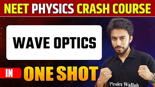 WAVE OPTICS  in 1 Shot | Pure English | Everything Covered | NEET Crash Course