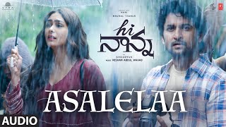 Hi Nanna: Asalelaa | Nani, Mrunal Thakur, Baby Kiara | Hesham Abdul Wahab | Anantha Sriram |Shouryuv