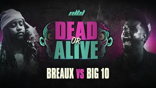 Breaux vs B1G 10 | Hosted by Knologie (Dead Or Alive)