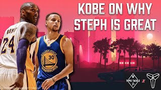 Kobe’s Thoughts on Why Steph Curry is Great are Still True Today