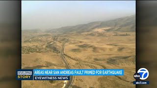 San Andreas Fault primed for earthquake?
