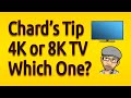 4K or 8K TV? - Which One Should You Get Now?