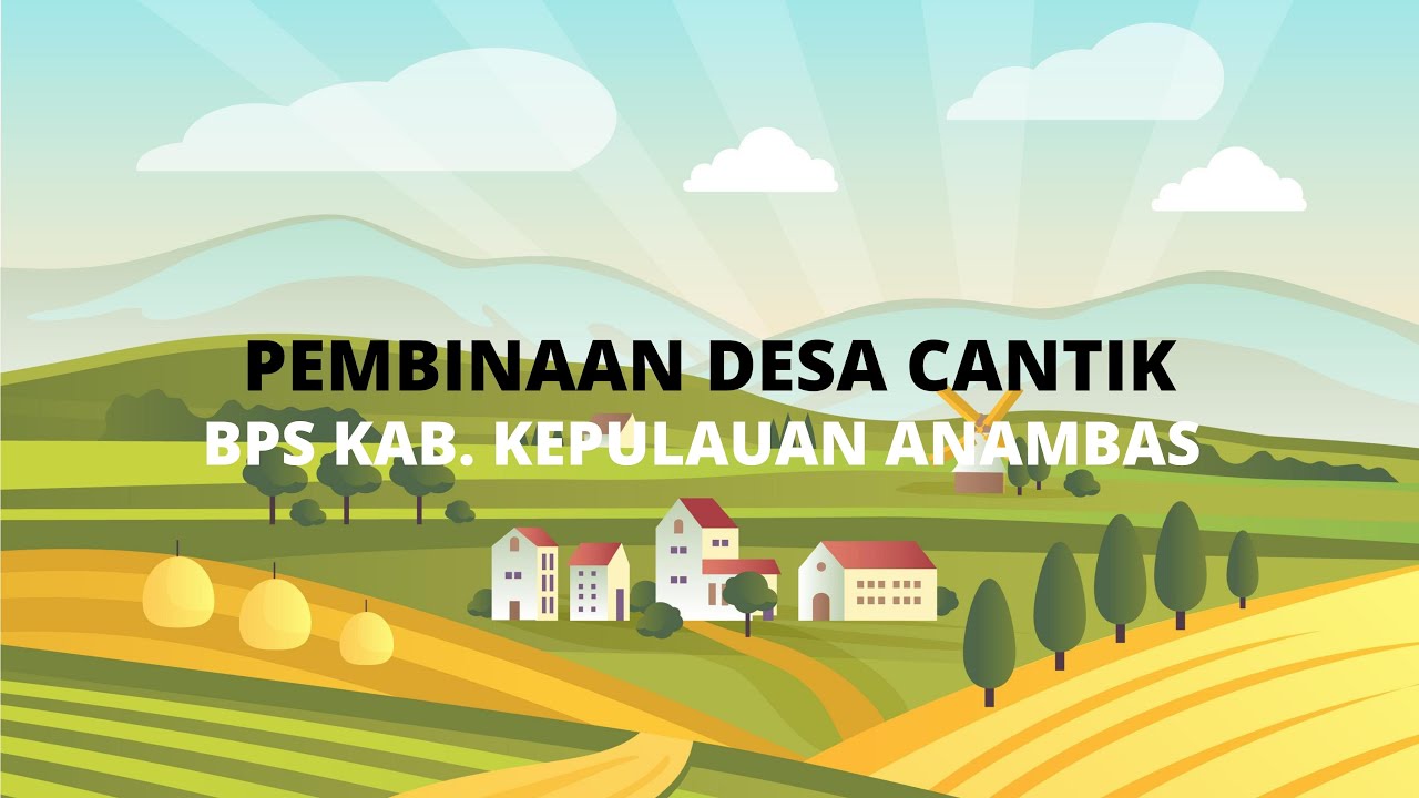 Pembinaan Desa Cinta Statistik (Desa Cantik) BPS Kabupaten Kepulauan ...