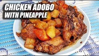 CHICKEN ADOBO WITH PINEAPPLE | GAWIN ITO SA MANOK AT PINYA!!! YOU WILL SAY ITS AMAZING!!!