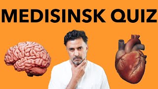 MEDISINSK QUIZ | PART 1 | Hvor mange rette får du?