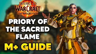 PRIORY OF THE SACRED FLAME Mythic+ Dungeon Guide | The War Within Season 2