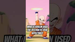 What if Krillin Used the Destructo Disk (Kienzan) Affectively?