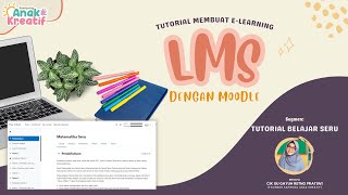 Tutorial Membuat LMS Pembelajaran Daring dengan Moodle