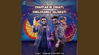 Chappan Ni Chhati, Chelchabilo Gujarati