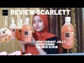 SCARLETT BRIGHTENING SHOWER SCRUB VARIANT JOLLY! SEENAK INI WANGINYA!