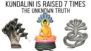 Don't Underestimate Kundalini – It Is Raised 7 Times!