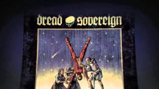 Dread Sovereign - Live Through Martyrs, - Transmissions From The Devil Star