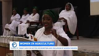 WOMEN IN AGRICULTURE: NWAP CALLS FOR BETTER RECOGNITION AND INCLUSION OF WOMEN FARMERS