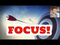 Focus on one goal - 