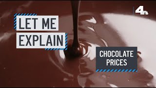 Let Me Explain: Chocolate Prices | NBCLA