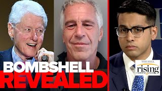 Saagar Enjeti: BOMBSHELL Bill Clinton revelation ignored by mainstream media