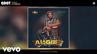 Qdot - Gbese (Audio) ft. Niniola