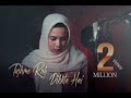 Tujhme Rab Dikhta Hai - Shreya Ghoshal (Cover) by Audrey Bella II Indonesia II