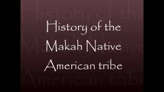 Makah Indian Tribe