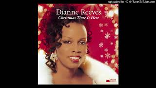 Christmas Time Is Here - Dianne Reeves