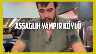 AŞŞAĞLIK VAMPİR KÖYLÜ