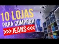 TOP 10 LOJAS DE JEANS que você encontra no Brás Aqui