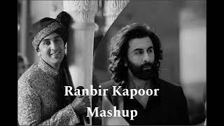 "Ranbir Kapoor Ultimate Mashup"| #ranbirkapoor