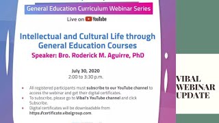 VIBAL GROUP | GENERAL EDUCATION CURRICULUM WEBINAR UPDATE | JULY 30 2020 | WITH CERTIFICATE