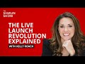 The Live Launch Revolution Explained with Kelly Roach | The Sigrun Show Podcast