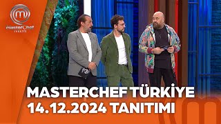 MasterChef Türkiye 14.12.2024 Tanıtımı @masterchefturkiye