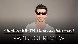 Oakley OO9014 Gascan Polarized Sunglasses Review | SmartBuyGlasses