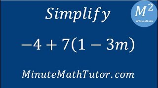 Simplify -4+7(1-3m)