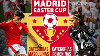 Fase Final de la Madrid Easter Cup 2024