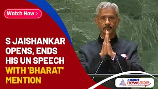 'Namaste from Bharat'- S Jaishankar opens, ends his UN speech with 'Bharat' mention