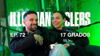 17 GRADOS FT. ILLOJUAN | EP. 72 CLERS