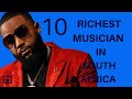 Top10 Richest South African Musician