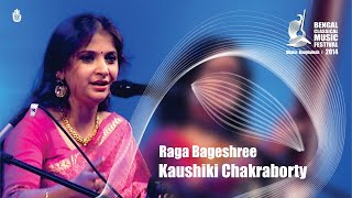 Raga Bageshree & Dadra  I  Kaushiki Chakraborty  I  Live at BCMF 2014