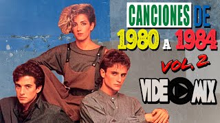 Canciones de 1980 a 1984 Vol. 2 (Mecano, Daniela Romo, Luis Miguel, Miguel Bosé, Alaska, Olé Olé)