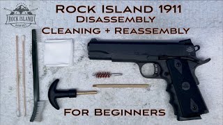 Rock Island 1911 Cleaning Disassembly and Reassembly for Beginners