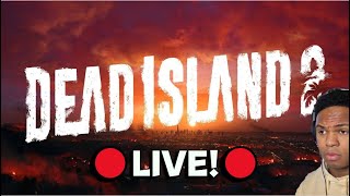 🔴LIVE!🔴Dead Island 2! (021) Road to 600 Subs!