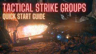 Tactical Strike Groups - Quick Start Guide - Star Citizen 4.8