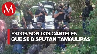 Seis grupos del crimen organizado se disputan Tamaulipas