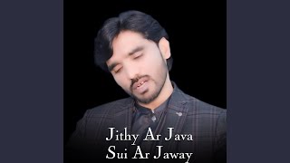 Jithy Ar Java Sui Ar Jaway