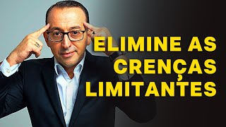 Entenda como eliminar as crenças limitantes | #09 | José Roberto Marques