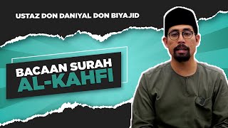 Bacaan Surah Al-Kahfi | Ustaz Don Daniyal