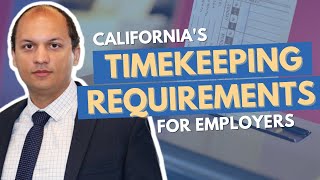 California Payroll & Timekeeping 101: Essentials Every Employer Needs to Know!