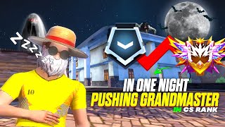 Pushing Grandmaster in only 1 Night in cs rank - Monu King