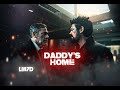 Daddy's Home | The Boys