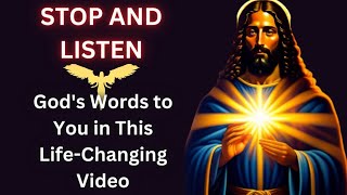 Stop 🙏and Listen: God's✝️ Words to ✅You in This Life-Changing Video god message today